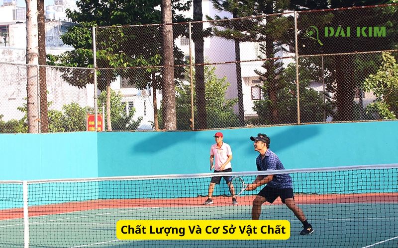 Chất Lượng Và Cơ Sở Vật Chất