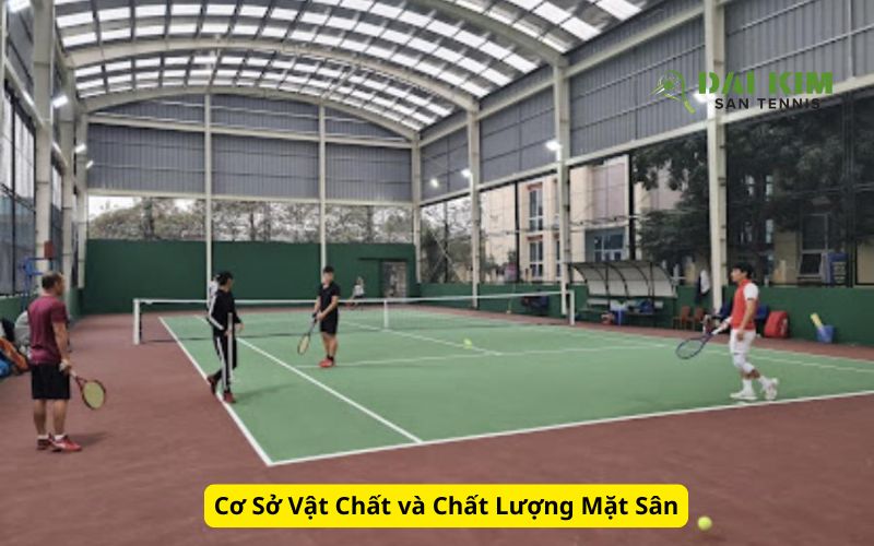 Cơ Sở Vật Chất và Chất Lượng Mặt Sân