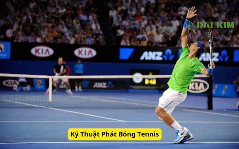 Kỹ Thuật Phát Bóng Tennis