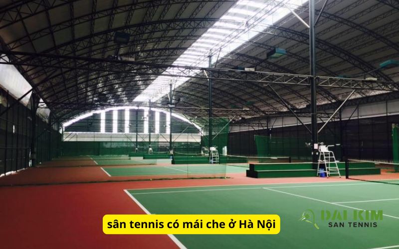 sân tennis có mái che ở Hà Nội