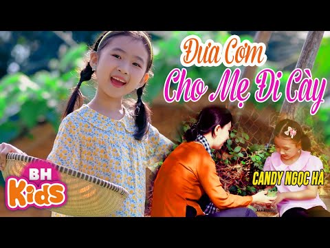 dua-com-cho-me-di-cay-candy-ngoc-ha